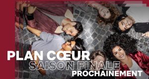 Plan Cœur saison 3 : La date de sortie annoncée par Netflix Plan Cœur saison 3 date de sortie