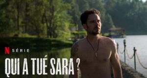 « Qui a tué Sara ? » saison 3 débarque bientôt sur Netflix ! qui a tué Sara