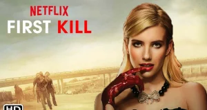 First Kill : la série est déjà disponible sur Netflix ! First Kill