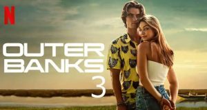 Outer Banks saison 3 : Les titres des épisodes sont disponibles ! Outer Banks saison 3